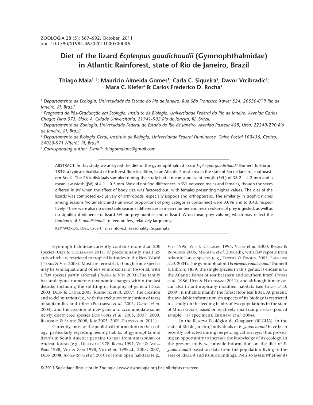 Diet of the Lizard Ecpleopus Gaudichaudii (Gymnophthalmidae) in Atlantic Rainforest, State of Rio De Janeiro, Brazil