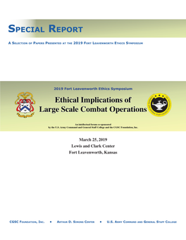 Special Report: Ethical Implications of Large Scale Combat Operations