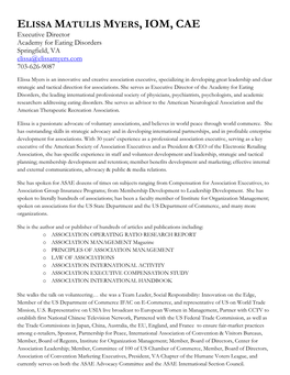 ELISSA MATULIS MYERS, IOM, CAE Executive Director Academy for Eating Disorders Springfield, VA Elissa@Elissamyers.Com 703-626-9087
