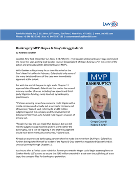 Bankruptcy MVP: Ropes & Gray's Gregg Galardi by Andrew Strickler