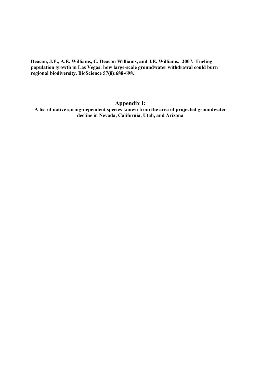 Appendix I: a List of Native Spring-Dependent Species Known from the Area of Projected Groundwater Decline in Nevada, California, Utah, and Arizona Table 1