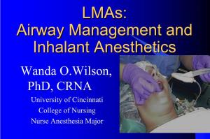 Lmas: Airway Management and Inhalant Anesthetics