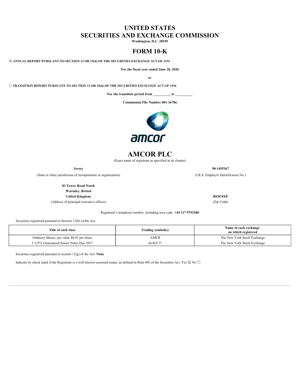 AMCOR PLC (Exact Name of Registrant As Specified in Its Charter)