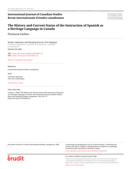 The History and Current Status of the Instruction of Spanish As a Heritage Language in Canada Florencia Carlino