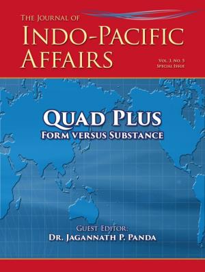 Quad Plus: Special Issue of the Journal of Indo-Pacific Affairs