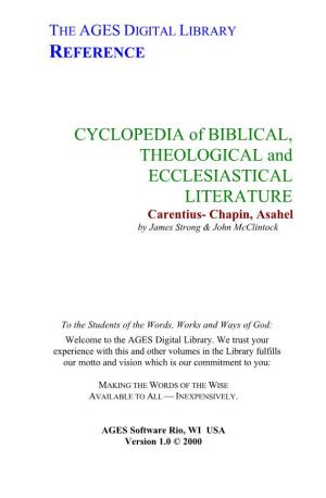 CYCLOPEDIA of BIBLICAL, THEOLOGICAL and ECCLESIASTICAL LITERATURE Carentius- Chapin, Asahel by James Strong & John Mcclintock
