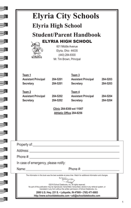 Elyria City Schools Elyria High School Student/Parent Handbook Elyria High School 601 Middle Avenue Elyria, Ohio 44035 (440) 284-8300 Mr