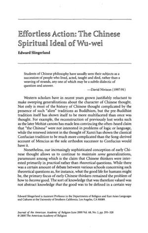 Effortless Action: the Chinese Spiritual Ideal of Wu-Wei