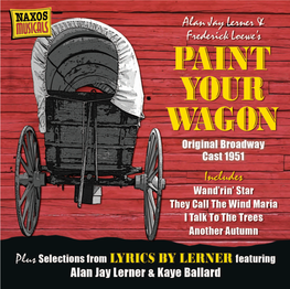 Paint Your Wagon Original Broadway Cast 1951 Rewrites Could Fix the Problems of the Script Still See Elisa) Beautifully