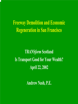 Economic Impacts of San Francisco's Freeway Demolition