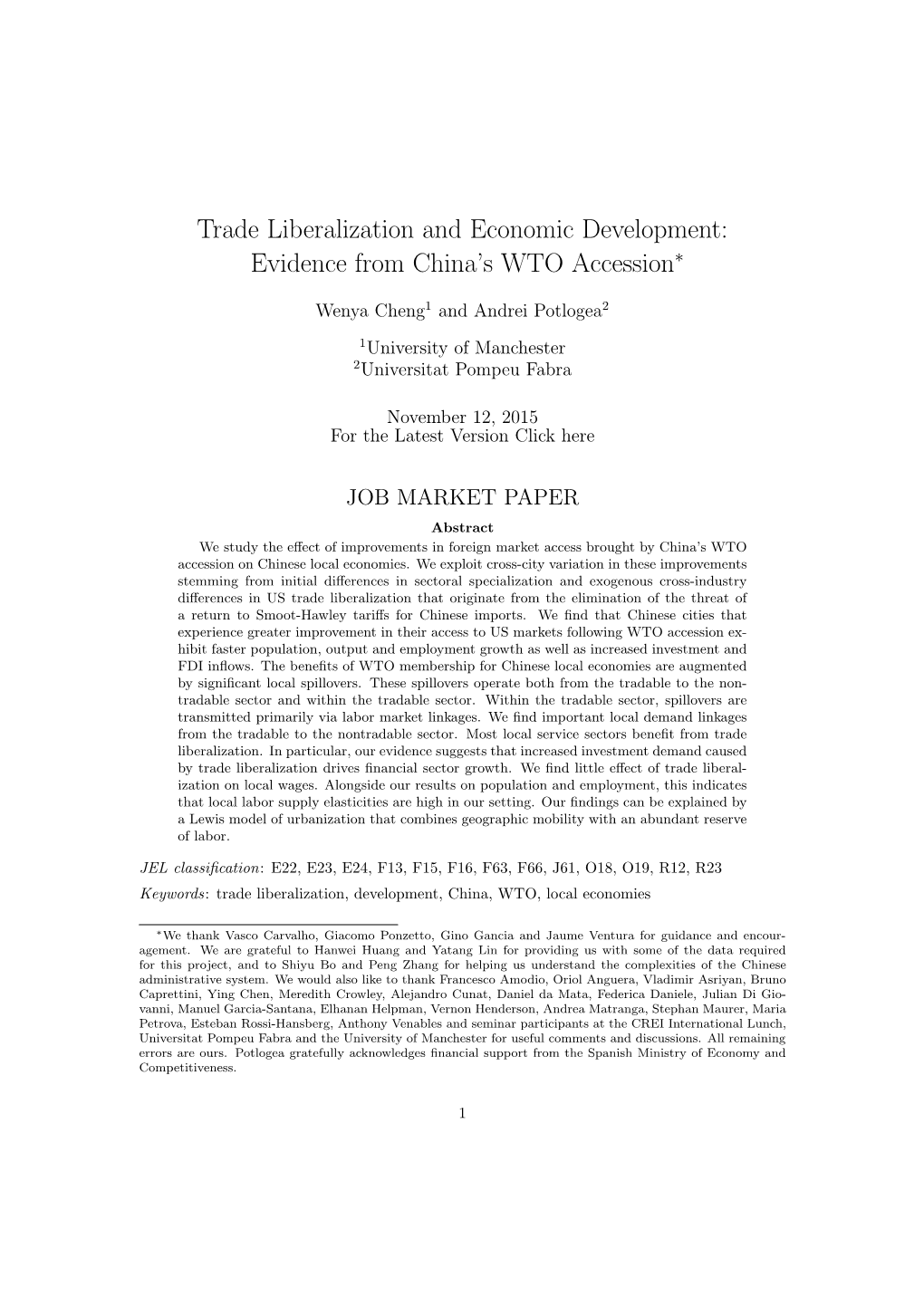 Trade Liberalization and Economic Development: Evidence from China’S WTO Accession⇤