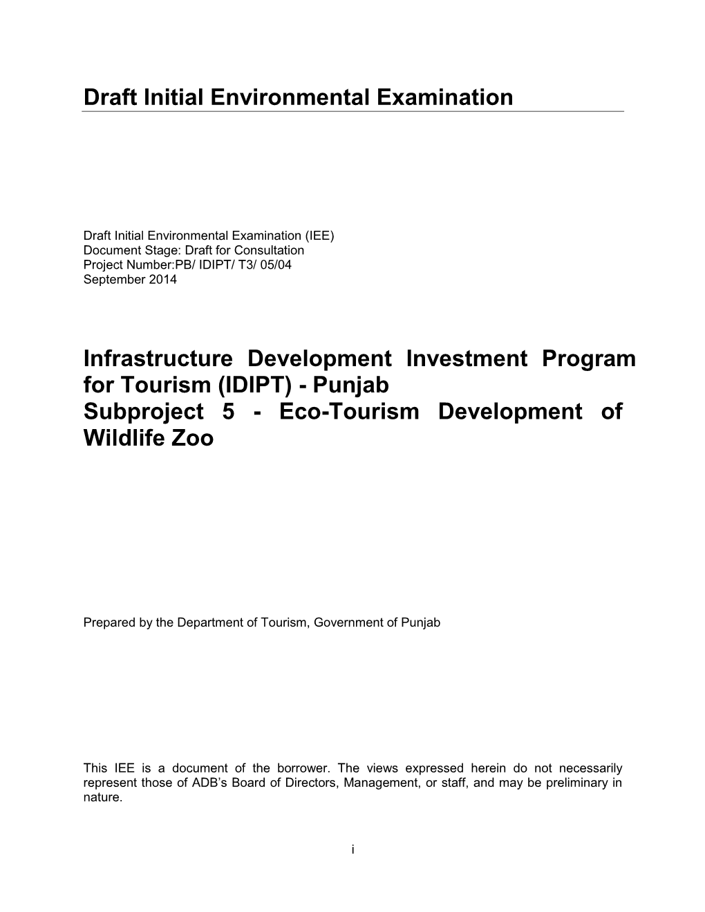 Draft Initial Environmental Examination Infrastructure Development Investment Program for Tourism (IDIPT)