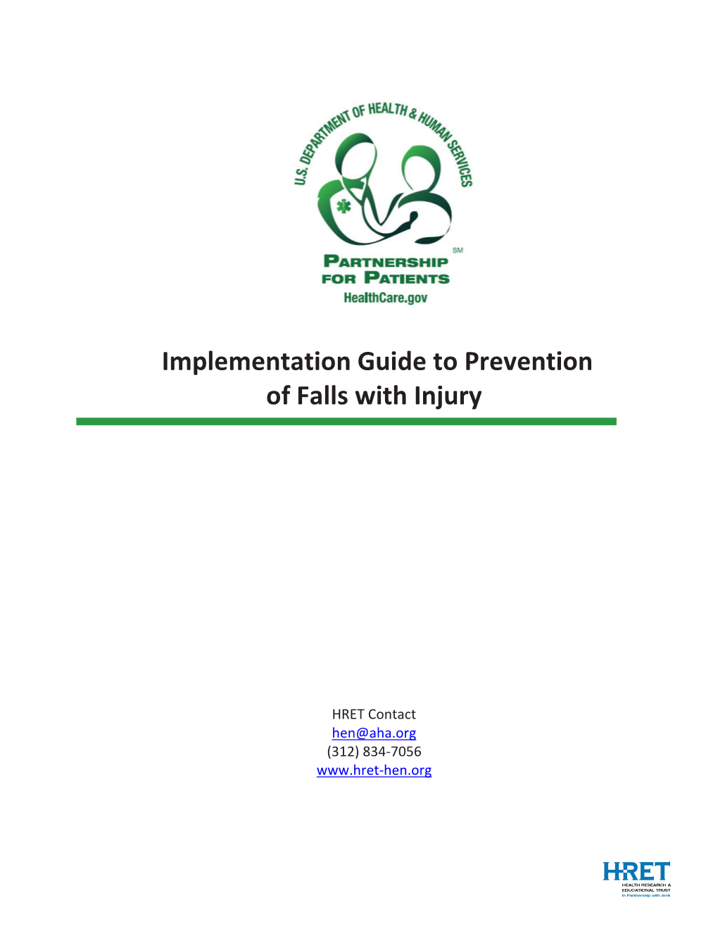 Implementation Guide to Prevention of Falls with Injury