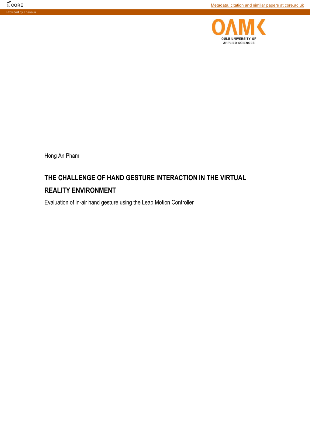 THE CHALLENGE of HAND GESTURE INTERACTION in the VIRTUAL REALITY ENVIRONMENT Evaluation of In-Air Hand Gesture Using the Leap Motion Controller