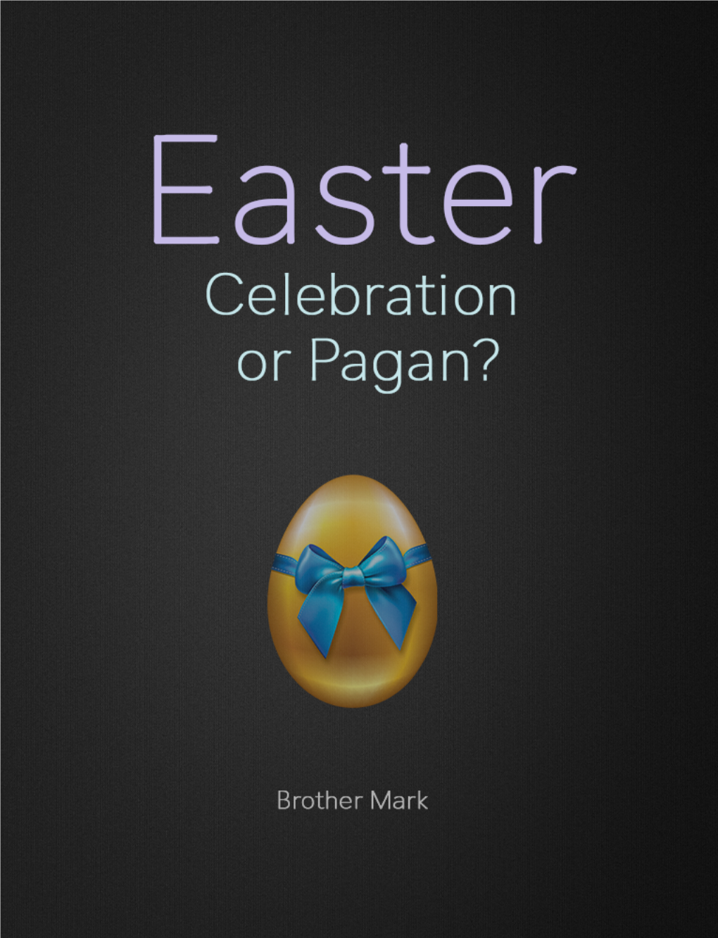 Easter Is Unbiblical