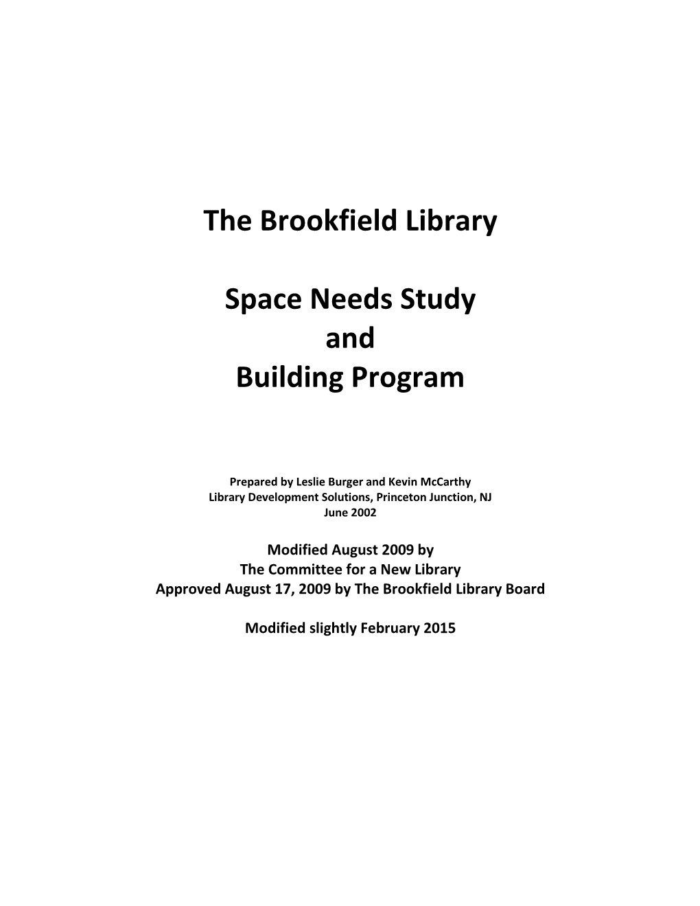 The Brookfield Library Space Needs Study and Building Program