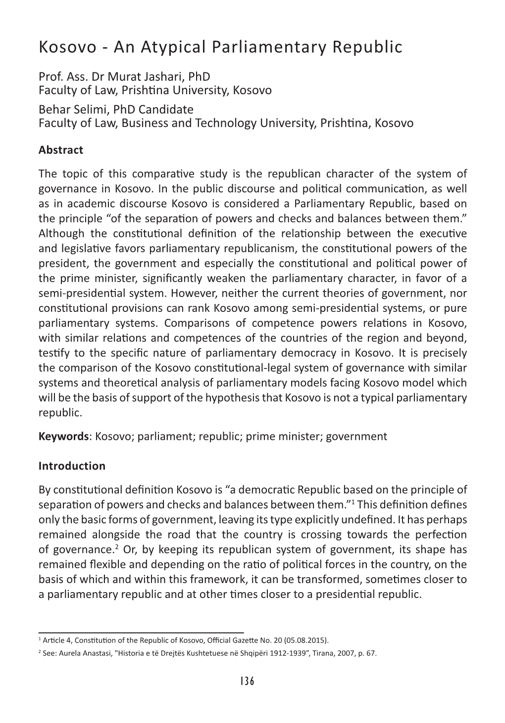 Kosovo - an Atypical Parliamentary Republic Prof