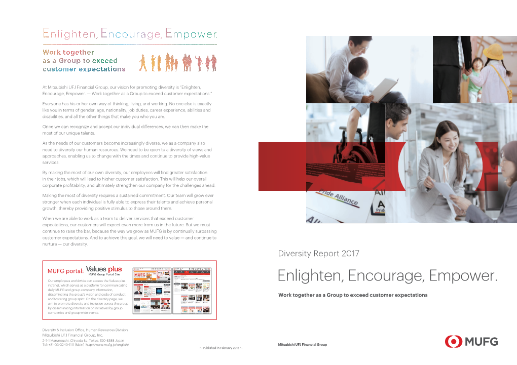 Enlighten, Encourage, Empower. — Work Together As a Group to Exceed Customer Expectations.”