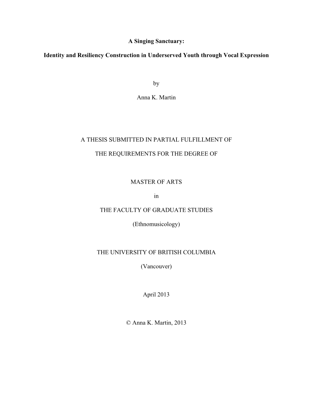 Identity and Resiliency Construction in Underserved Youth Through Vocal Expression