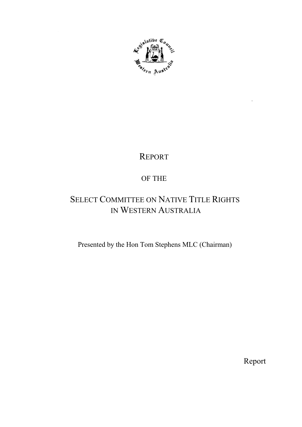 Report of the Select Committee on Native Title Rights in Western Australia
