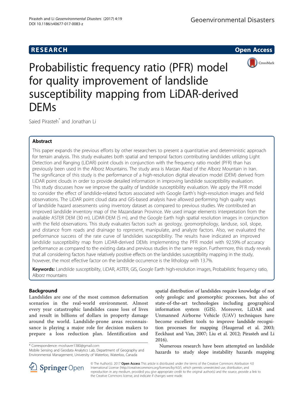 Model for Quality Improvement of Landslide Susceptibility Mapping from Lidar-Derived Dems Saied Pirasteh* and Jonathan Li