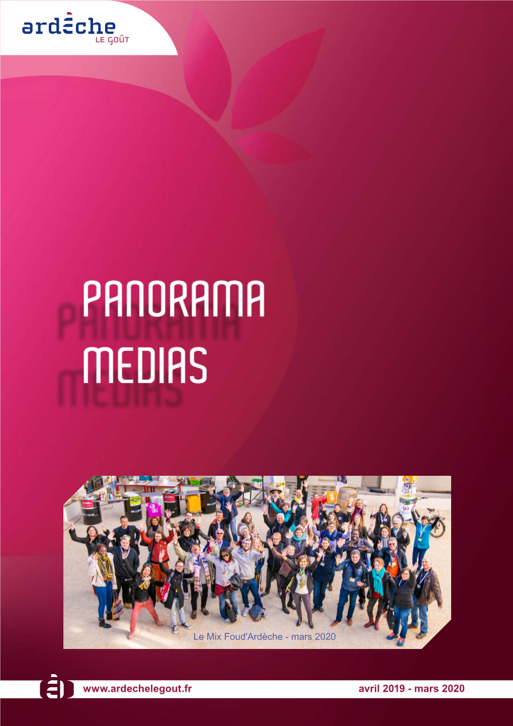Avril 2019 - Mars 2020 PANORAMA MEDIAS Du 1Er Avril 2019 Au 31 Mars 2020
