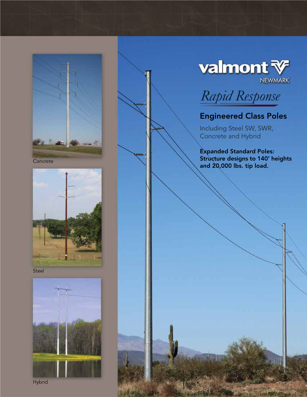 Engineered Class Poles Including Steel SW, SWR, Concrete and Hybrid