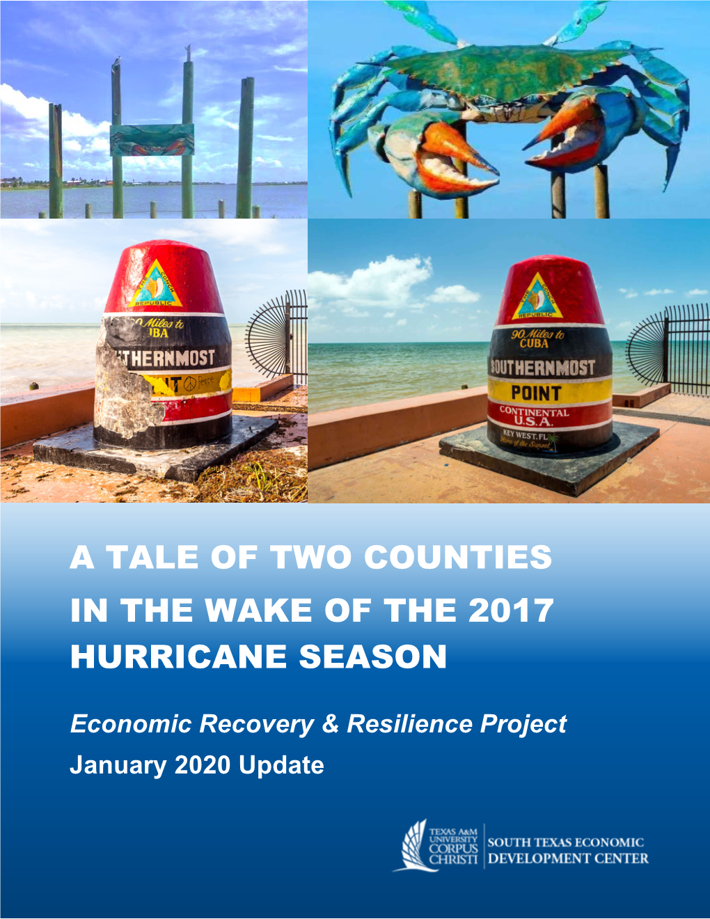 A Tale of Two Counties in the Wake of the 2017 Hurricane Season