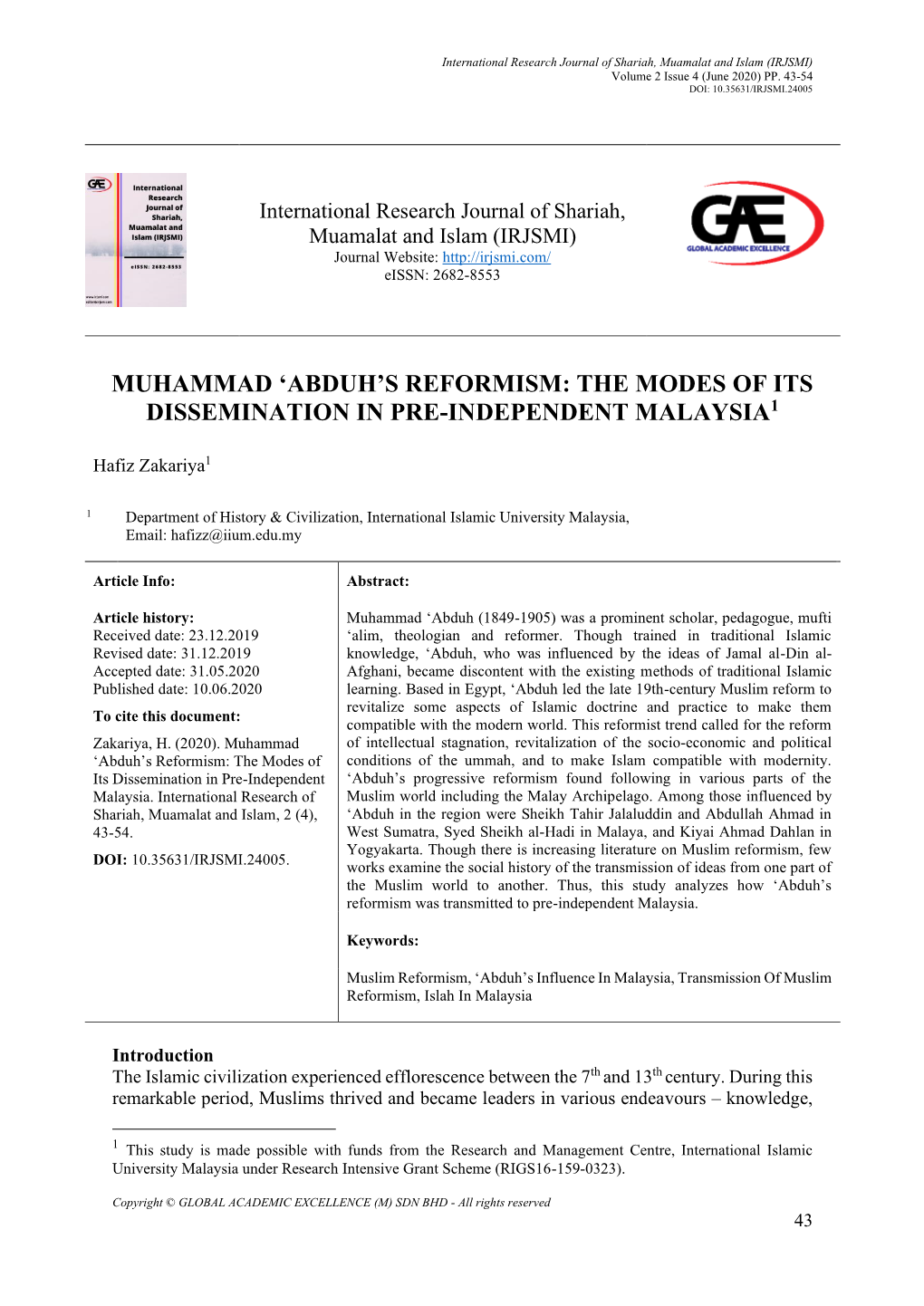 Muhammad ‘Abduh’S Reformism: the Modes of Its Dissemination in Pre-Independent Malaysia1