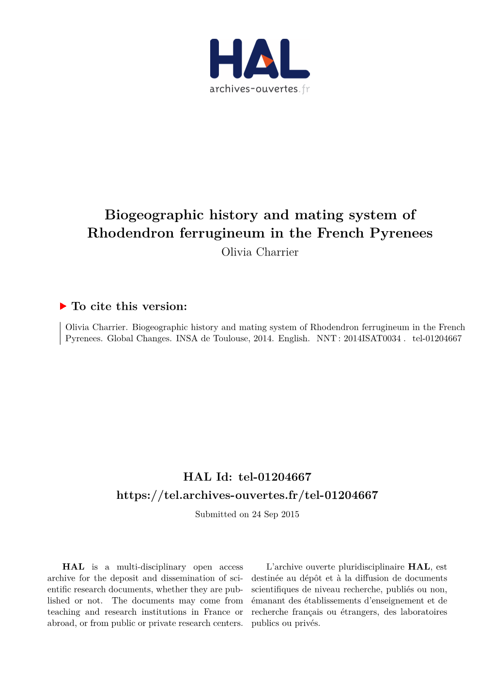 Biogeographic History and Mating System of Rhodendron Ferrugineum in the French Pyrenees Olivia Charrier