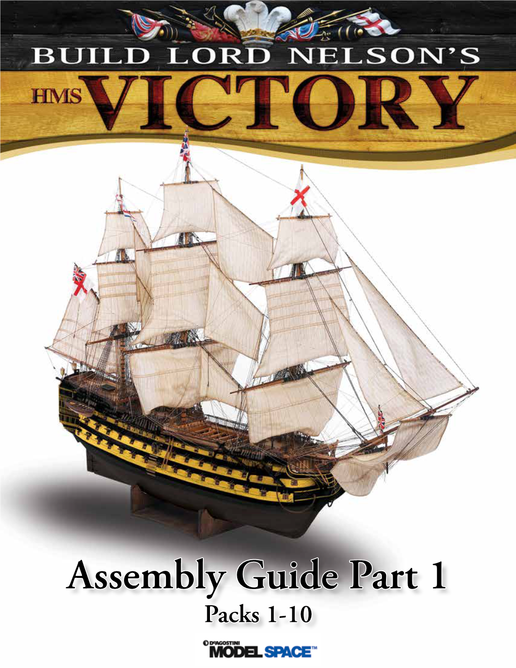 Assembly Guide Part 1 Packs 1-10