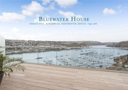 Bluewater House RIDLEY HILL, KINGSWEAR, DARTMOUTH, DEVON