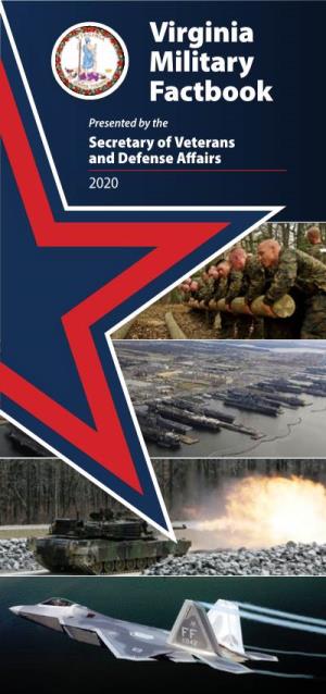 Virginia Military Factbook Presented by the Secretary of Veterans and Defense Affairs 2020 Contents