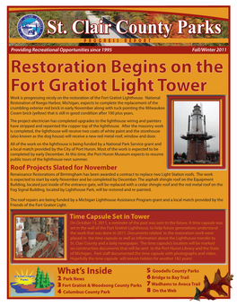 Restoration Begins on the Fort Gratiot Light Tower Work Is Progressing Nicely on the Restoration of the Fort Gratiot Lighthouse