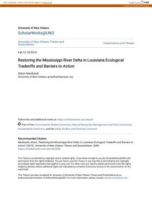 Restoring the Mississippi River Delta in Louisiana Ecological Tradeoffs and Barriers to Action