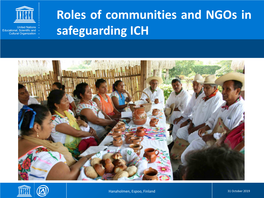 Roles of Communities and Ngos in Safeguarding ICH