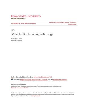 Malcolm X: Chronology of Change Rose-Ann Cecere Iowa State University