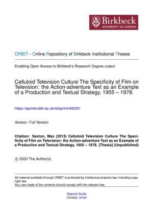 Celluloid Television Culture the Specificity of Film on Television: The