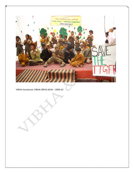 VIBHA Vocational, VIBHA CBR & ASHA – 2009-10