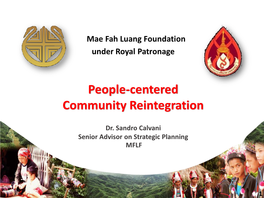 Mae Fah Luang Foundation Under Royal Patronage People-Centered