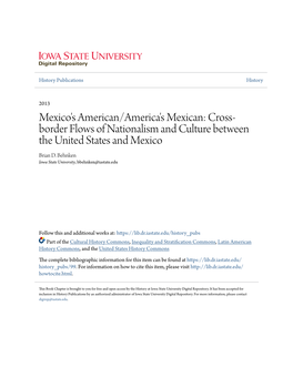 Mexico's American/America's Mexican: Cross- Border Flows of Nationalism and Culture Between the United States and Mexico Brian D