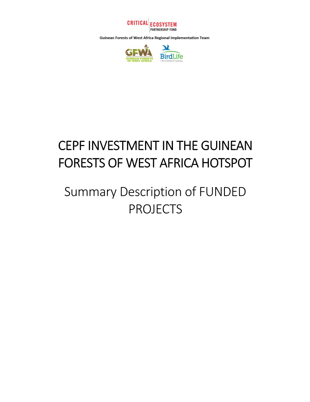 Cepf Investment in the Guinean Forests of West Africa Hotspot