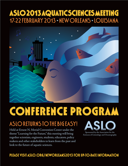 CONFERENCE PROGRAM ASLO RETURNS to the BIG EASY! Held at Ernest N