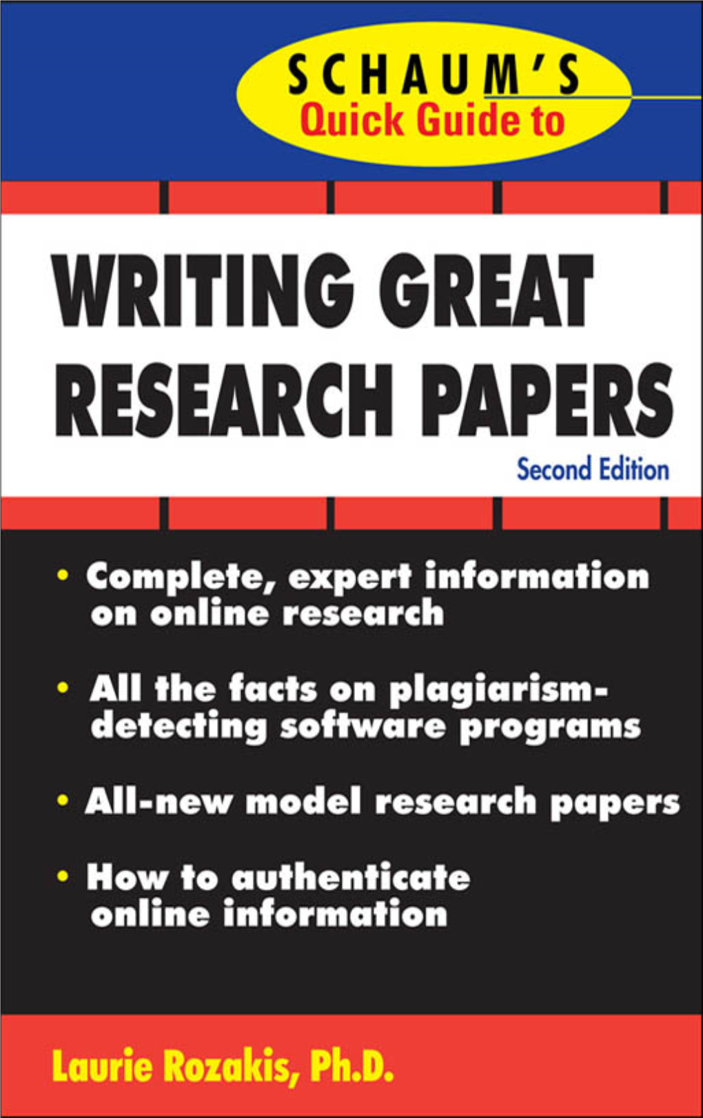 Writing Great Research Papers This Page Intentionally Left Blank Schaum’S Quick Guide to Writing Great Research Papers