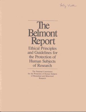The Belmont Report: Ethical Principles and Guidelines for the Protection