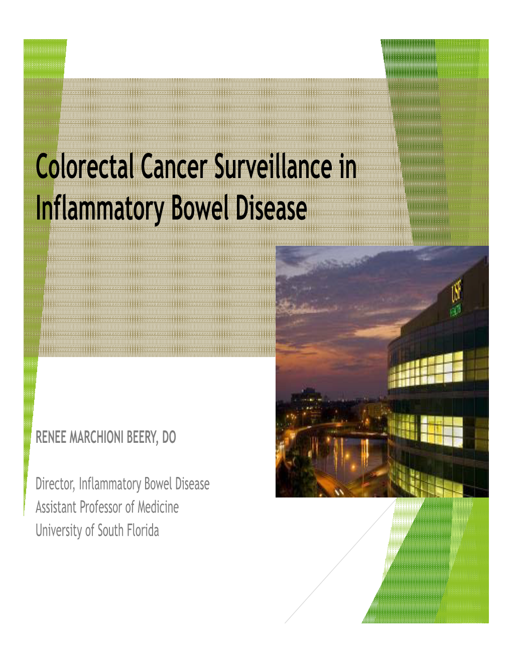 Colorectal Cancer Surveillance in Inflammatory Bowel Disease
