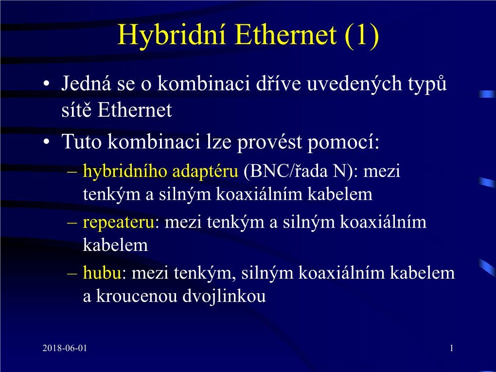 Hybridní Ethernet (1)