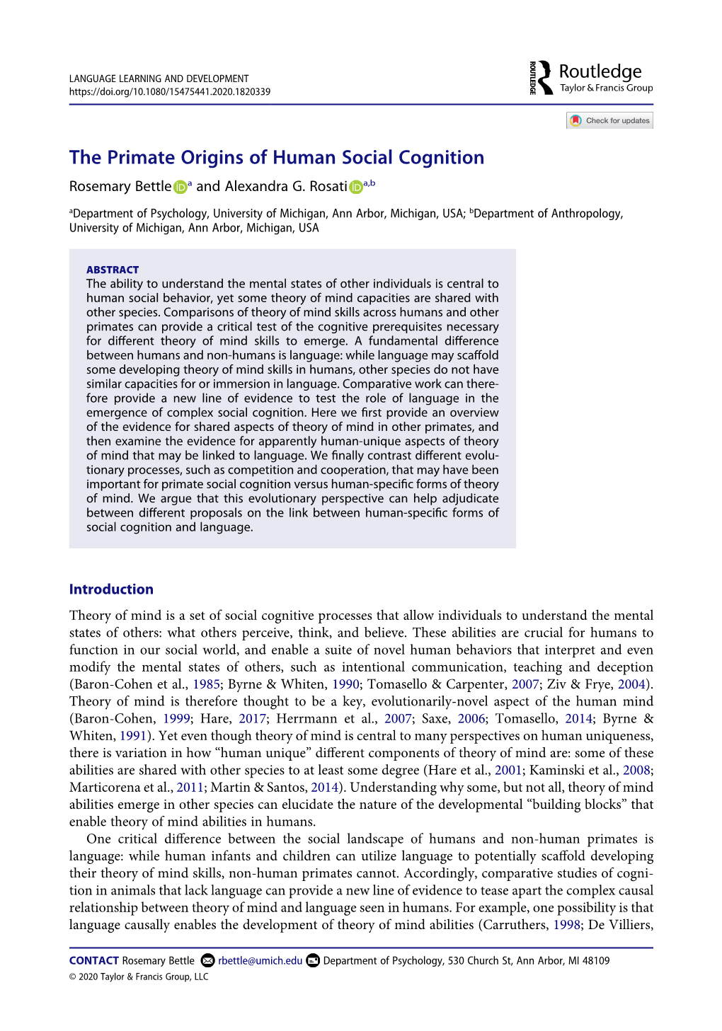 The Primate Origins of Human Social Cognition Rosemary Bettle a and Alexandra G