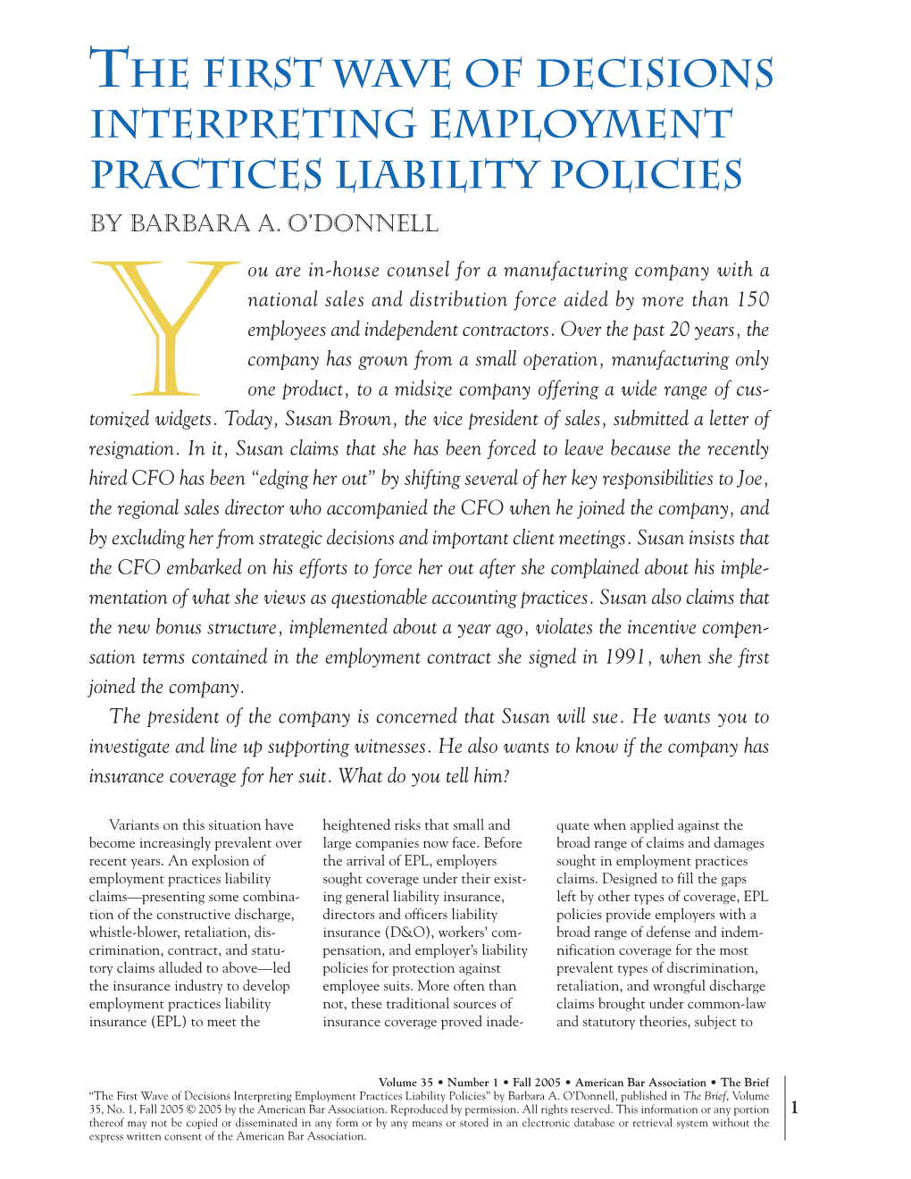 The First Wave of Decisions Interpreting Employment Practices Liability Policies by Barbara A