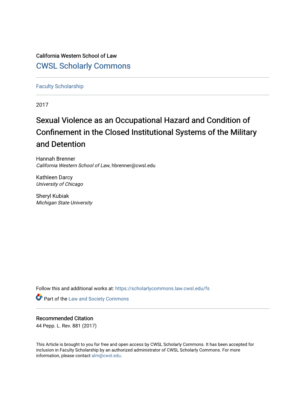 Sexual Violence As an Occupational Hazard and Condition of Confinement in the Closed Institutional Systems of the Military and Detention